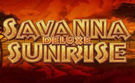 Savanna Sunrise Deluxe 888 Casino